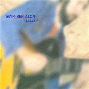 Amir Ben Alon - Azalaf (קטע מרובע) mp3 album