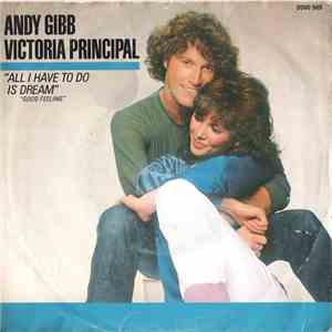 Andy Gibb And Victoria Principal - All I Have To Do Is Dream mp3 album