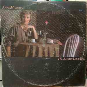 Anne Murray - I'll Always Love You mp3 album