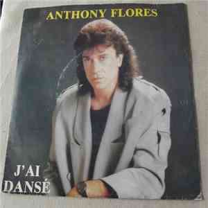 Anthony Flores  - J'ai Dansé mp3 album