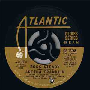 Aretha Franklin - Rock Steady / Don't Play That Song mp3 album