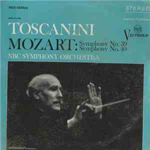 Arturo Toscanini Conducts NBC Symphony Orchestra - Mozart, Symphony No. 39, Symphony No. 40 mp3 album