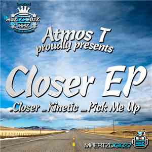 Atmos T - Closer EP mp3 album