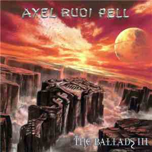 Axel Rudi Pell - The Ballads III mp3 album