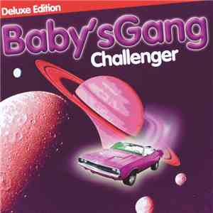 Baby's Gang - Challenger (Deluxe Edition) mp3 album