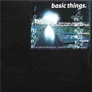 Basic Things - Think Longer, Talk Faster mp3 album