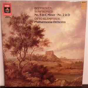 Beethoven - Otto Klemperer, Philharmonia Orchestra - Symphonies No.5 In C Minor • Symphony No.2 In D mp3 album