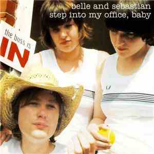 Belle And Sebastian - Step Into My Office, Baby mp3 album