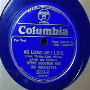 Benny Goodman & His Orchestra - I Ain't Lazy - I'm Just Dreamin' / As Long As I Live mp3 album