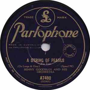 Benny Goodman And His Orchestra - A String Of Pearls / Clarinet Á La King mp3 album