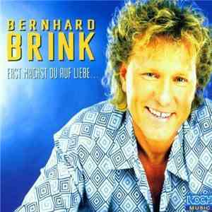 Bernhard Brink - Erst Machst Du Auf Liebe mp3 album