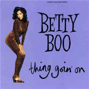 Betty Boo - Thing Goin' On mp3 album