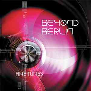 Beyond Berlin - Fine Tunes mp3 album