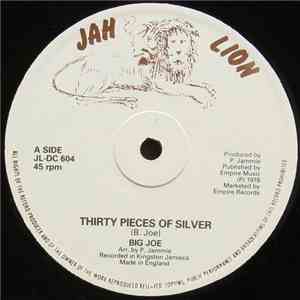 Big Joe - Thirty Pieces Of Silver mp3 album