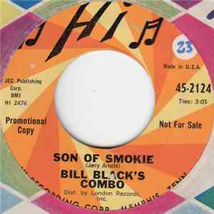 Bill Black's Combo - Son Of Smokie / Peg Leg mp3 album
