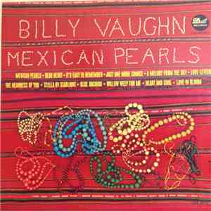 Billy Vaughn - Mexican Pearls mp3 album