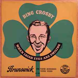 Bing Crosby - When Irish Eyes Are Smiling mp3 album