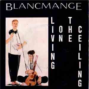 Blancmange - Living On The Ceiling mp3 album