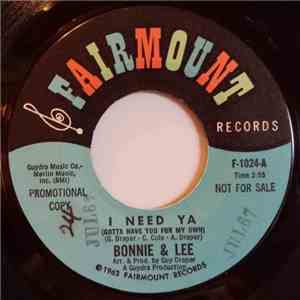 Bonnie & Lee - I Need Ya / The Way I Feel About You mp3 album