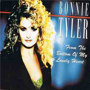 Bonnie Tyler - From The Bottom Of My Lonely Heart mp3 album