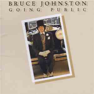 Bruce Johnston - Going Public mp3 album