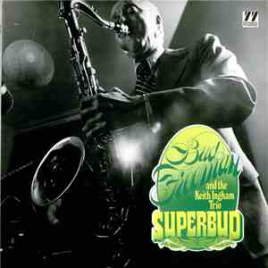 Bud Freeman And The Keith Ingham Trio - Superbud mp3 album