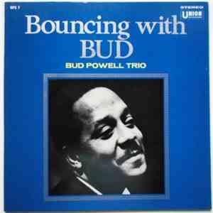 Bud Powell Trio - Bouncing With Bud mp3 album