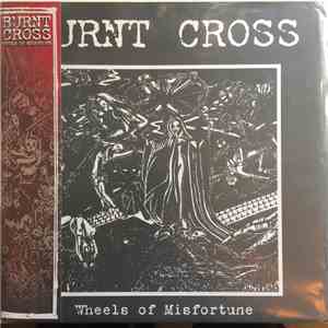 Burnt Cross - Wheels Of Misfortune mp3 album