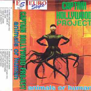 Captain Hollywood Project - Animals Or Human mp3 album