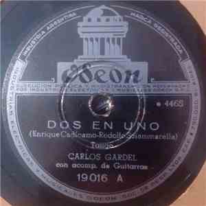 Carlos Gardel - Dos En Uno / Flor De Valle mp3 album