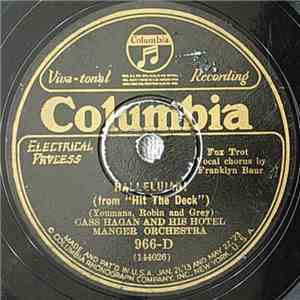 Cass Hagan And His Hotel Manger Orchestra - Hallelujah! / Sometimes I'm Happy mp3 album