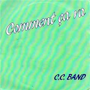 C.C. Band - Comment Ca Va ? mp3 album