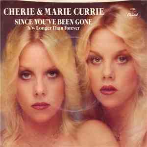 Cherie & Marie Currie - Since You've Been Gone mp3 album