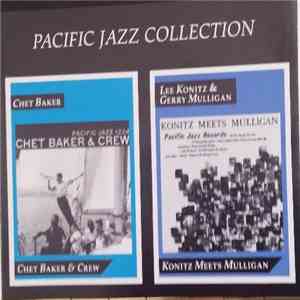 Chet Baker, Lee Konitz, Gerry Mulligan - Chet Baker & Crew / Konitz Meets Mulligan mp3 album