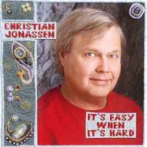 Christian Jonassen - It's Easy When It's Hard mp3 album