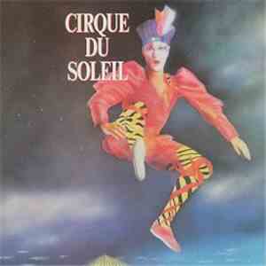 Cirque Du Soleil - Cirque Du Soleil mp3 album