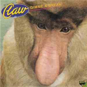 Claw Boys Claw - Gimme A Break mp3 album
