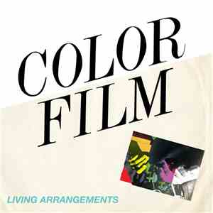 Color Film - Living Arrangements mp3 album