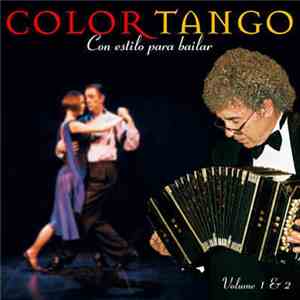 Color Tango - Con Estilo Para Bailar Vol 1 & 2 mp3 album