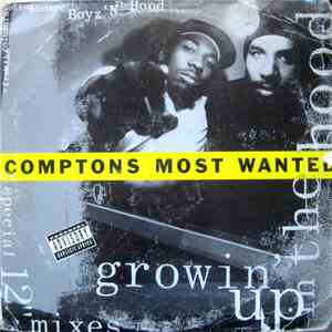 Comptons Most Wanted - Growin' Up In The Hood mp3 album