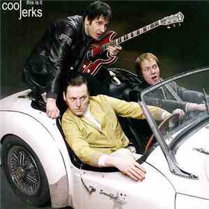 Cool Jerks  - This Is It mp3 album