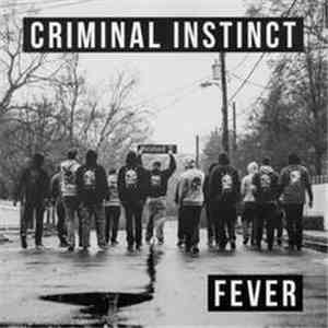 Criminal Instinct - Fever mp3 album