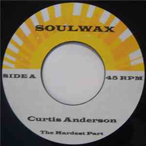 Curtis Anderson - The Hardest Part mp3 album