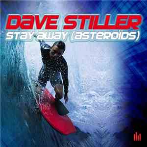 Dave Stiller - Stay Away (Asteroïds) mp3 album