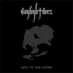 Daylight Dies - Lost To The Living mp3 album