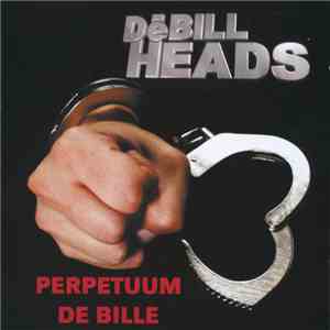 De Bill Heads - Perpetuum De Bille mp3 album