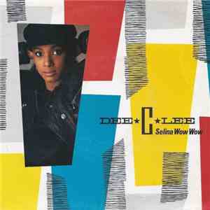 Dee C. Lee - Selina Wow Wow mp3 album