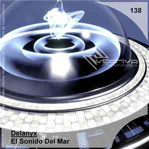 Delanyx - El Sonido Del Mar mp3 album