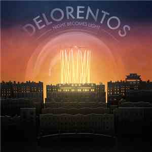 Delorentos - Night Becomes Light mp3 album