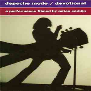 Depeche Mode - Devotional - A Performance Filmed By Anton Corbijn mp3 album